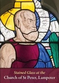 Cover: Stained Glass at the Church of St Peter, Lampeter 2017 - Sulien Books