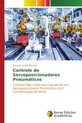 Cover: Controle de Servoposicionadores Pneum&aacute;ticos - Novas Edi&ccedil;&otilde;es Acad&ecirc;micas