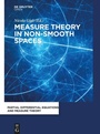 Cover: Measure Theory in Non-Smooth Spaces - De Gruyter