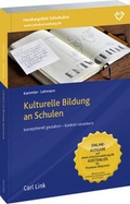 Cover: Kulturelle Bildung an Schulen - Carl Link Verlag