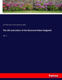 Enlarge image Cover: The Life and Letters of the Reverend Adam Sedgwick - Hansebooks
