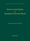 Cover: Topics in the Theory of Algebraic Function Fields - Birkhauser Boston Inc