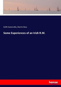 Enlarge image Cover: Some Experiences of an Irish R.M. - Hansebooks
