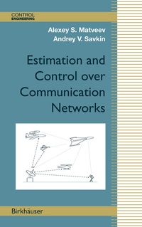 Abbildung von: Estimation and Control over Communication Networks - Birkhauser Boston Inc