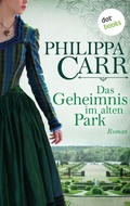 Cover: Das Geheimnis im alten Park: Die T&ouml;chter Englands - Band 15 - dotbooks