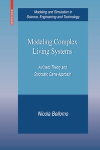 Enlarge image Cover: Modeling Complex Living Systems - Birkhauser Boston Inc