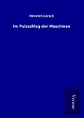 Cover: Im Pulsschlag der Maschinen - TP Verone Publishing