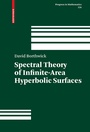Cover: Spectral Theory of Infinite-Area Hyperbolic Surfaces - Birkhäuser