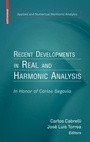 Cover: Recent Developments in Real and Harmonic Analysis - Birkhauser Boston Inc