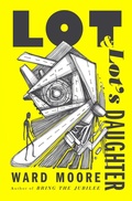 Cover: Lot & Lot's Daughter - Open Road Media Sci-Fi & Fantasy