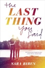 Cover: The Last Thing You Said - Amulet Books