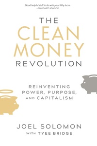 Abbildung von: The Clean Money Revolution - New Society Publishers