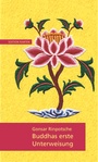 Cover: Buddhas erste Unterweisung - Edition Rabten