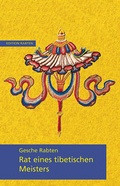 Cover: Rat eines tibetischen Meisters - Edition Rabten