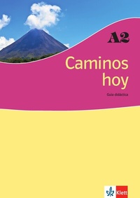 Abbildung von: Caminos hoy A2 - Klett