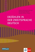 Cover: Erz&auml;hlen in der Zweitsprache Deutsch - Fillibach bei Klett Sprachen