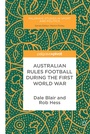 Cover: Australian Rules Football During the First World War - Palgrave Macmillan