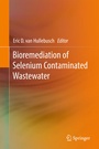 Cover: Bioremediation of Selenium Contaminated Wastewater - Springer
