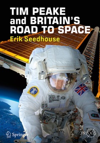 Abbildung von: TIM PEAKE and BRITAIN'S ROAD TO SPACE - Springer