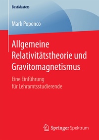 Abbildung von: Allgemeine Relativitätstheorie und Gravitomagnetismus - Springer Spektrum