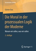 Cover: Die Moral in der prozessualen Logik der Moderne - Springer VS