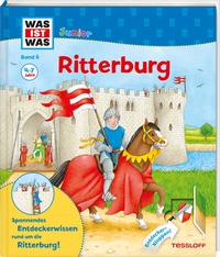 Enlarge image Cover: WAS IST WAS Junior Band 6. Ritterburg - Tessloff Verlag Ragnar Tessloff GmbH & Co. KG