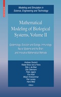 Cover: Mathematical Modeling of Biological Systems, Volume II - Birkh&auml;user