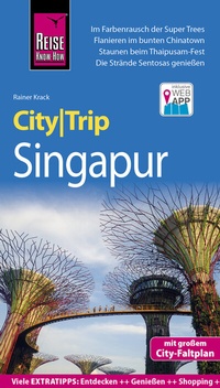 Abbildung von: Reise Know-How CityTrip Singapur - Reise Know-How Verlag Peter Rump GmbH