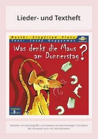 Abbildung von: Was denkt die Maus am Donnerstag? - ABAKUS Musik