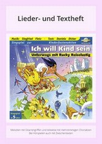Abbildung von: Ich will Kind sein - Unterwegs mit Rucky Reiselustig - ABAKUS Musik