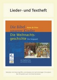 Abbildung von: Die Weihnachtsgeschichte - Die Bibel unserer Kinder - ABAKUS Musik