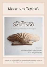 Abbildung von: Der Weg nach Santiago - Ein Musical zum Jakobsweg - ABAKUS Musik