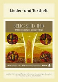 Abbildung von: Selig seid ihr - Das Musical zur Bergpredigt - ABAKUS Musik