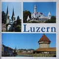 Cover: Luzern - eine Stadt in Bildern - Mondberg Verlag GmbH in Liquidation
