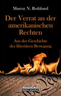 Cover: Der Verrat an der amerikanischen Rechten - Lichtschlag Medien und Werbung