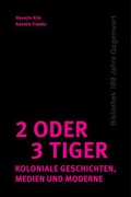 Cover: 2 oder 3 Tiger - Matthes & Seitz Berlin