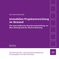 Cover: Immobilien-Projektentwicklung im Bestand - Bauhaus-Universit&auml;tsverlag Weimar