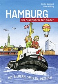Abbildung von: Hamburg - Der Stadtführer für Kinder - Strempel, Günter