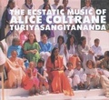 Cover: The Ecstatic Music Of Alice Coltrane Turiyasangita - 375 Media GmbH