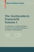 Cover: The Grothendieck Festschrift, Volume I - Birkh&auml;user