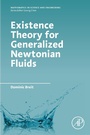 Cover: Existence Theory for Generalized Newtonian Fluids - Academic Press