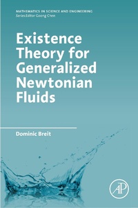 Enlarge image Cover: Existence Theory for Generalized Newtonian Fluids - Academic Press