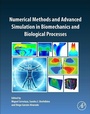 Cover: Numerical Methods and Advanced Simulation in Biomechanics and Biological Processes - Academic Press