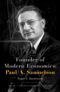 Cover: Founder of Modern Economics: Paul A. Samuelson - OUP eBook