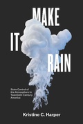 Bild: Make It Rain - University of Chicago Press