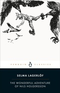 Cover: The Wonderful Adventure of Nils Holgersson - Penguin Classics