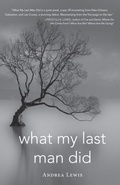Cover: What My Last Man Did - Indiana University Press