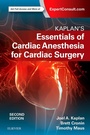 Cover: Kaplan's Essentials of Cardiac Anesthesia E-Book - Elsevier