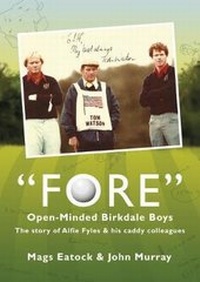 Abbildung von: Fore: Open Minded Birkdale Boys - Mags Eatock & John Murray Publishing