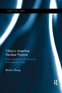 Enlarge image Cover: China's Assertive Nuclear Posture - Routledge